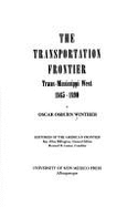 The Transportation Frontier - Winther, Oscar O