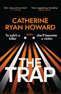 The Trap: A gripping, chilling new thriller and instant number one bestseller