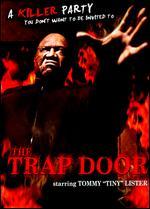 The Trap Door