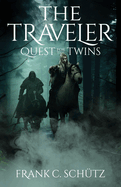 The Traveler: Quest for the Twins