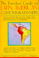 The Travelers' Guide to Latin American Customs and Manners