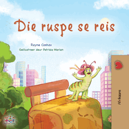The Traveling Caterpillar (Afrikaans Children's Book)
