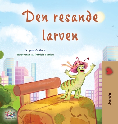 The Traveling Caterpillar (Swedish Children's Book) - Coshav, Rayne, and Books, Kidkiddos