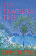 The Traveller's Tree: A Journey Through the Caribbean Islands