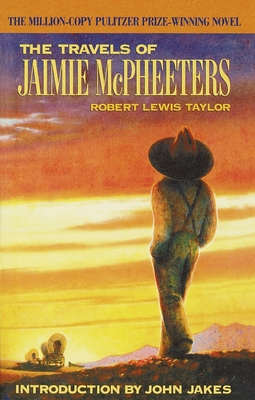 The Travels of Jaimie McPheeters - Taylor, Robert Lewis