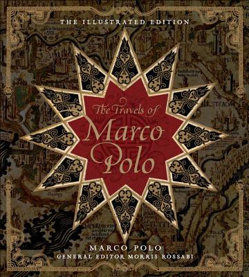 The Travels of Marco Polo - Polo, Marco, and Rossabi, Morris (General editor)