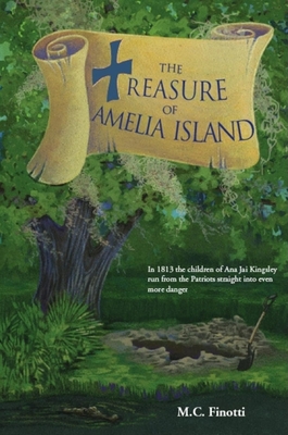 The Treasure of Amelia Island - Finotti, M C