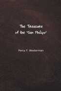 The Treasure of the San Philipo
