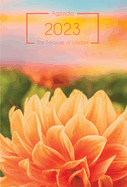 The Treasure of Wisdom - 2023 Daily Agenda - Dahlia: A Daily Calendar, Schedule, and Appointment Book with an Inspirational Quotation or Bible Verse for Each Day of the Year