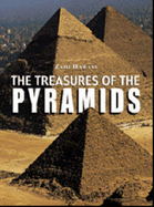 The Treasures of the Pyramids - Hawass, Zahi A.