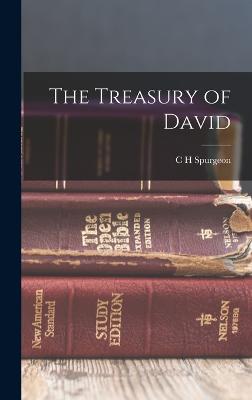 The Treasury of David - Spurgeon, Charles Haddon
