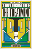 The Treatment: A Program Novel