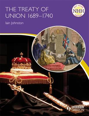 The Treaty of Union 1689-1740 - Johnston, Iain