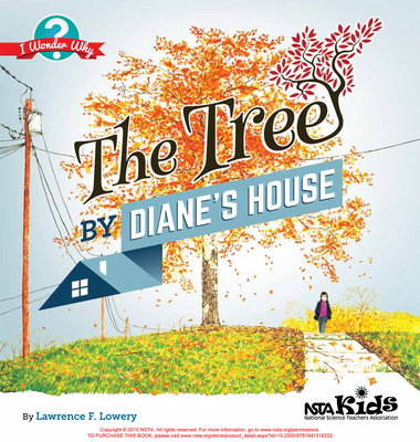 The Tree by Diane's House: I Wonder Why - Lowery, Lawrence F