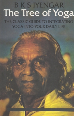 The Tree Of Yoga - Iyengar, B.K.S.