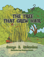 The Tree That Grew Hair