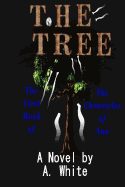 The Tree: The Chronicles of Ana