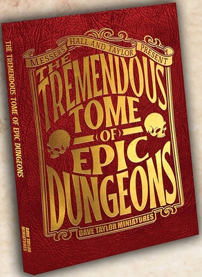 The Tremendous Tome of Epic Dungeons - Taylor, Dave, and Hall