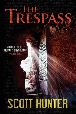 The Trespass - Hunter, Scott