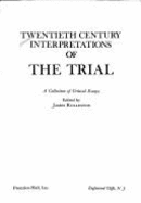 The "Trial": A Collection of Critical Essays