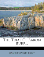 The Trial of Aaron Burr