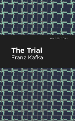 The Trial - Kafka, Franz, and Editions, Mint (Contributions by)