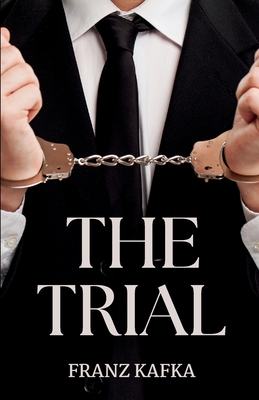 The Trial - Kafka, Franz