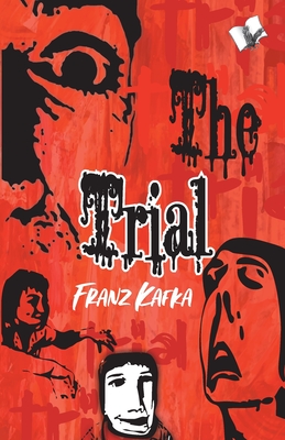 The Trial - Kafka, Franz