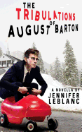 The Tribulations of August Barton