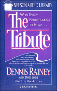 The Tribute - Rainey, Dennis