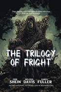 The Trilogy of Fright