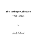 The Trinbago Collection: 1986-2004