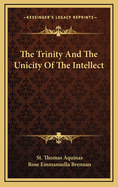 The Trinity and the Unicity of the Intellect