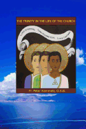 The Trinity in the Life of the Church: The Dynamic Love of God