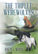 The Triplet Werewolves