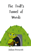 The Troll's Tunnel of Words