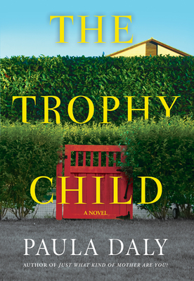 The Trophy Child - Daly, Paula