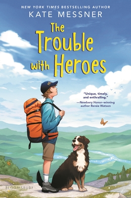 The Trouble with Heroes - Messner, Kate