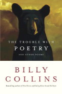 The Trouble with Poetry: And Other Poems
