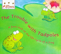 The Trouble with Tadpoles