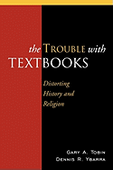 The Trouble with Textbooks: Distorting History and Religion