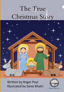 The True Christmas Story