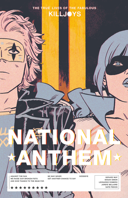 The True Lives of the Fabulous Killjoys: National Anthem - Way, Gerard, and Simon, Shaun