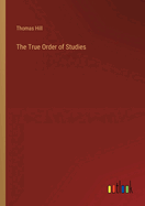 The True Order of Studies