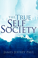 The True Self Society