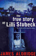 The True Story of Lilli Stubeck