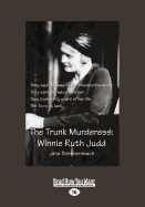 The Trunk Murderess:: Winnie Ruth Judd