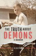 The Truth About Demons - A Memoir