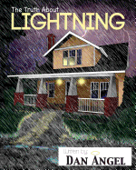 The Truth About Lightning