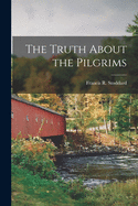 The Truth About the Pilgrims